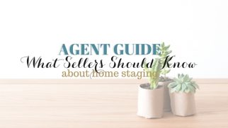 Agent Guide: How to Introduce Home Staging to Sellers