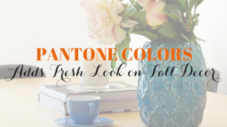 Pantone Colors that Inspire Fall Decor Ideas