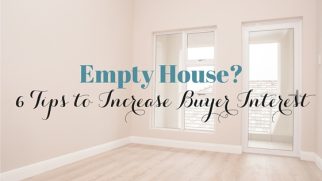 Got an Empty House to Sell? Try Out These 6 House Staging Tips