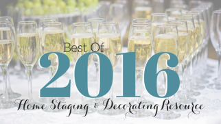 Best of 2016 Home Staging and Decorating Tips