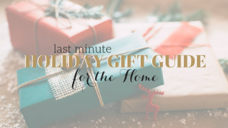 Holiday Gift Guide for the Home