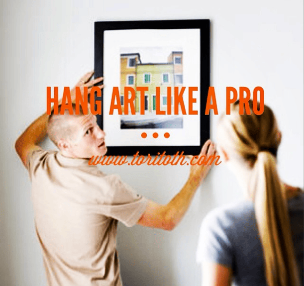Hang Artwork Like a Pro