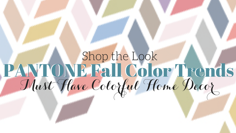 Pantone Picks the Hot Colors for Fall 2017