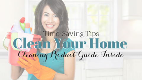 Time-Saving Cleaning Products to Deep Clean Your Home