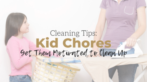 How to Get Your Kids To Do Chores At Every Age